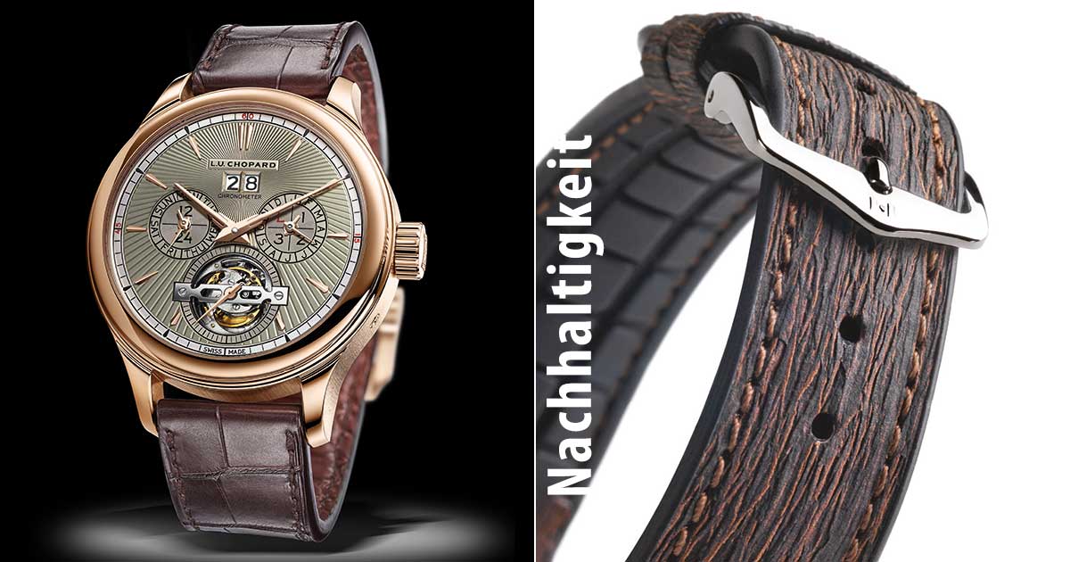 Chopard setzt auf faires Gold und Hirsch auf nachwachsende Rohstoffe.