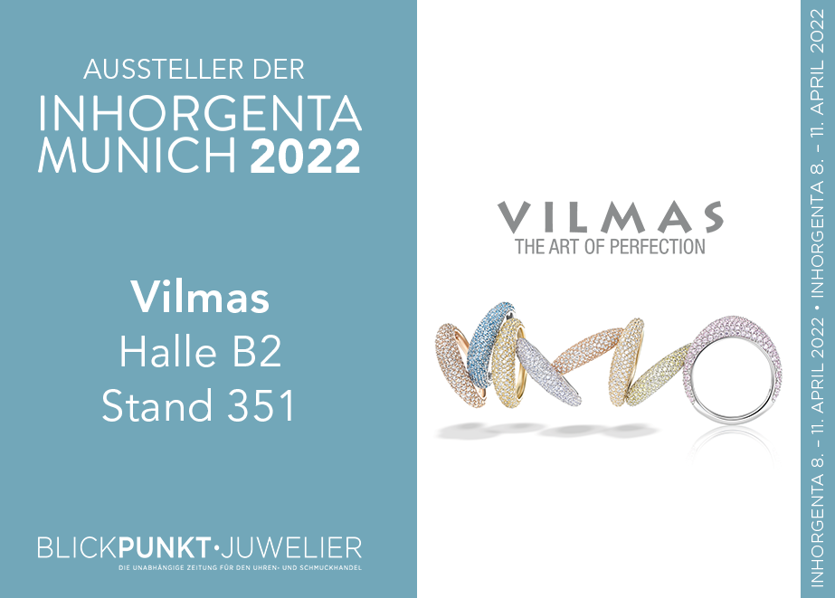 Erleben Sie den Schmuck von Vilmas in Halle B2, Stand 351.