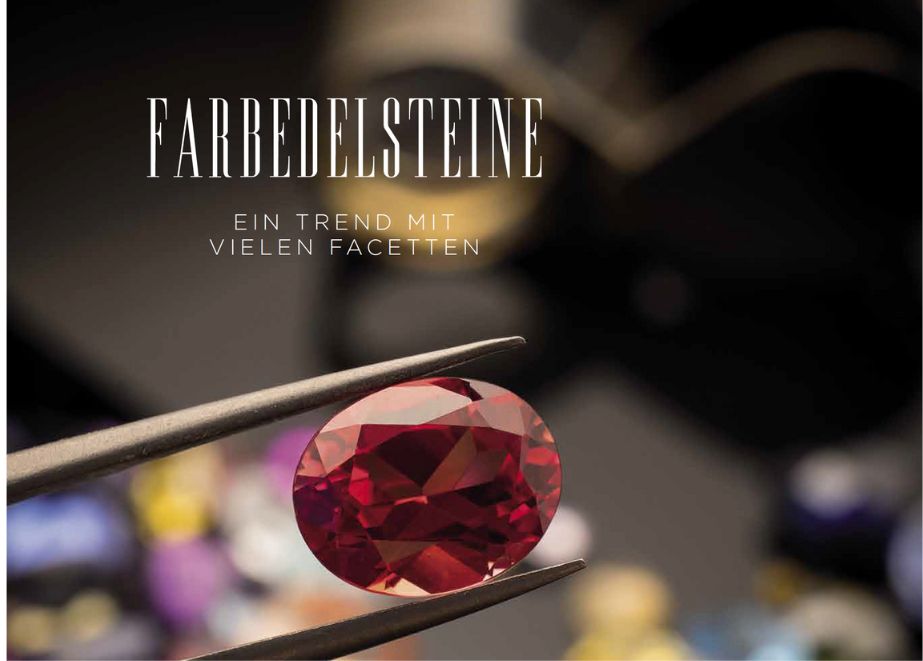 Wie Juweliere vom Trend zu Farbedelsteinen profitieren können, ist Titel-Thema in Blickpunkt Juwelier 8/22