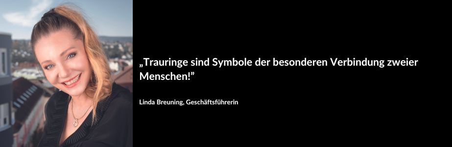 Breuning_Ringexperte_Trauringe_2023_Zitat