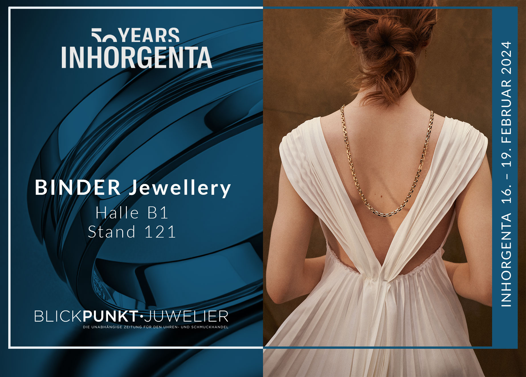 Den neuen Stand von BINDER Jewellery finden Sie in Halbbe B1, 121.